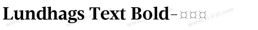Lundhags Text Bold字体转换